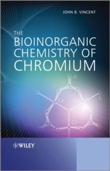 The Bioinorganic Chemistry of Chromium