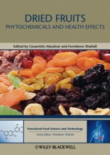 Dried Fruits : Phytochemicals and Health Effects