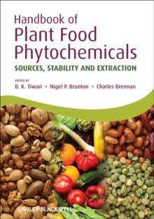 Handbook of Plant Food Phytochemicals : Sources, Stability and Extraction