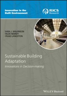 Sustainable Building Adaptation : Innovations in Decision-making