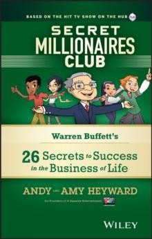 Secret Millionaires Club : Warren Buffett's 26 Secrets to Success in the Business of Life