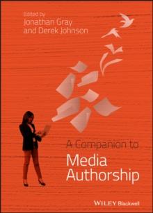 A Companion to Media Authorship