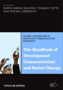 The Handbook of Development Communication and Social Change