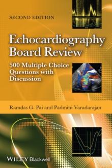 Echocardiography Board Review : 500 Multiple Choice Questions with Discussion