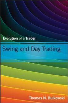 Swing and Day Trading : Evolution of a Trader