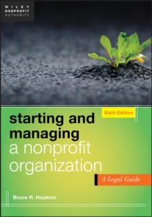 Starting and Managing a Nonprofit Organization : A Legal Guide