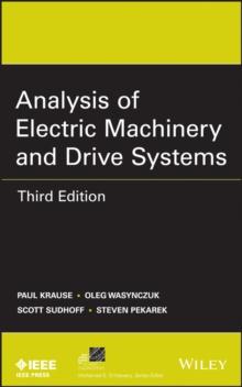 Analysis of Electric Machinery and Drive Systems