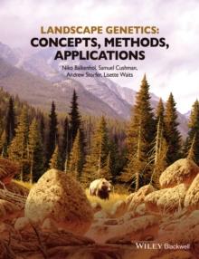 Landscape Genetics : Concepts, Methods, Applications