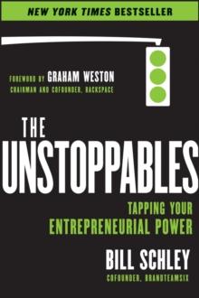 The UnStoppables : Tapping Your Entrepreneurial Power