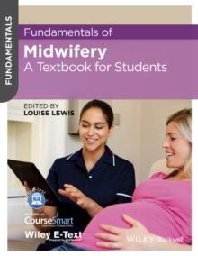 Fundamentals of Midwifery : A Textbook for Students