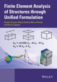 Finite Element Analysis of Structures through Unified Formulation