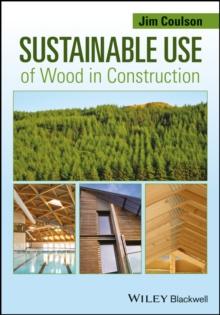 Sustainable Use of Wood in Construction