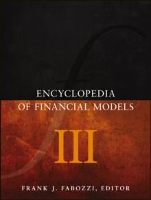 Encyclopedia of Financial Models, Volume III