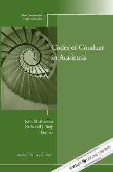 Codes of Conduct in Academia : New Directions for Higher Education, Number 160