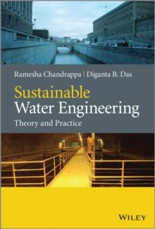 Sustainable Water Engineering : Theory and Practice