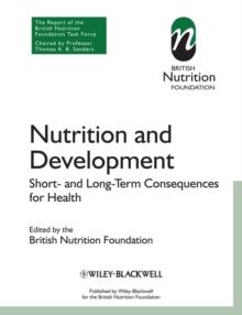 Nutrition and Development : Short and Long Term Consequences for Health