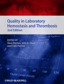 Quality in Laboratory Hemostasis and Thrombosis