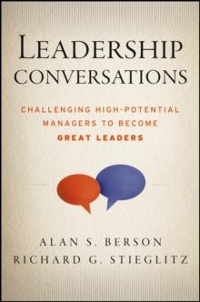 Leadership Conversations : Challenging High Potential Managers to Become Great Leaders