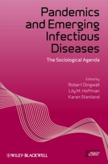 Pandemics and Emerging Infectious Diseases : The Sociological Agenda