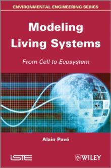 Modeling of Living Systems : From Cell to Ecosystem