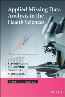 Applied Missing Data Analysis in the Health Sciences