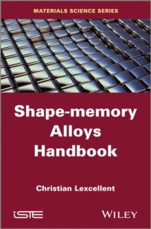 Shape-Memory Alloys Handbook