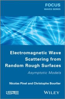 Electromagnetic Wave Scattering from Random Rough Surfaces : Asymptotic Models