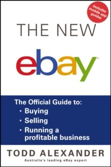 The New ebay : The Official Guide to Buying, Selling, Running a Profitable Business