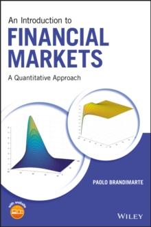 An Introduction to Financial Markets : A Quantitative Approach