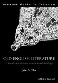 Old English Literature : A Guide to Criticism with Selected Readings