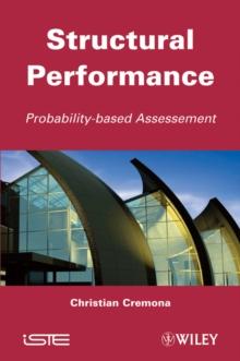 Structural Performance : Probability-Based Assessment