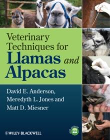 Veterinary Techniques for Llamas and Alpacas