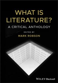 What is Literature? : A Critical Anthology