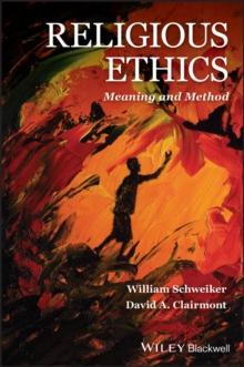 Religious Ethics : Meaning and Method