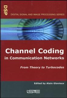 Channel Coding in Communication Networks : From Theory to Turbocodes