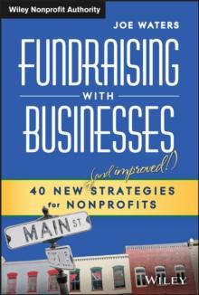 Fundraising with Businesses : 40 New (and Improved!) Strategies for Nonprofits