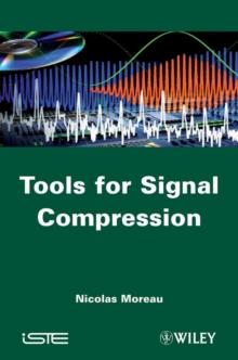 Tools for Signal Compression : Applications to Speech and Audio Coding