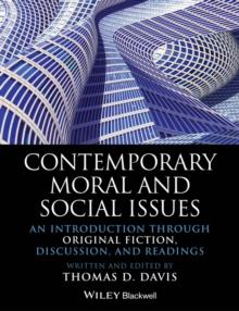 Contemporary Moral and Social Issues : An Introduction through Original Fiction, Discussion, and Readings