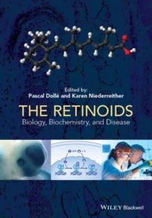 The Retinoids : Biology, Biochemistry, and Disease