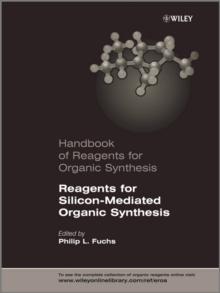 Reagents for Silicon-Mediated Organic Synthesis