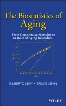 The Biostatistics of Aging : From Gompertzian Mortality to an Index of Aging-Relatedness