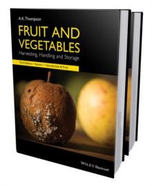 Fruit and Vegetables : Harvesting, Handling and Storage