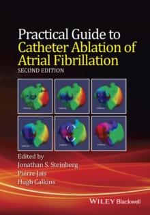 Practical Guide to Catheter Ablation of Atrial Fibrillation