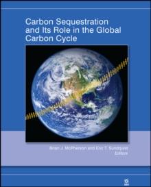 Carbon Sequestration and Its Role in the Global Carbon Cycle