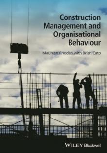 Construction Management and Organisational Behaviour