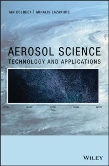 Aerosol Science : Technology and Applications