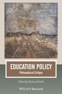 Education Policy : Philosophical Critique