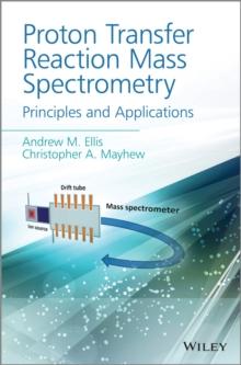 Proton Transfer Reaction Mass Spectrometry : Principles and Applications