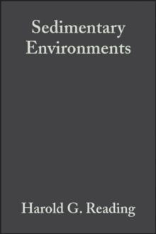 Sedimentary Environments : Processes, Facies and Stratigraphy