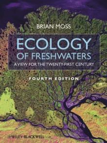 Ecology of Fresh Waters : A View for the Twenty-First Century